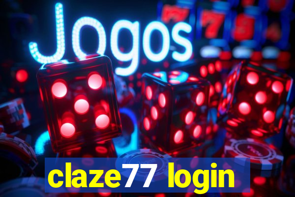 claze77 login